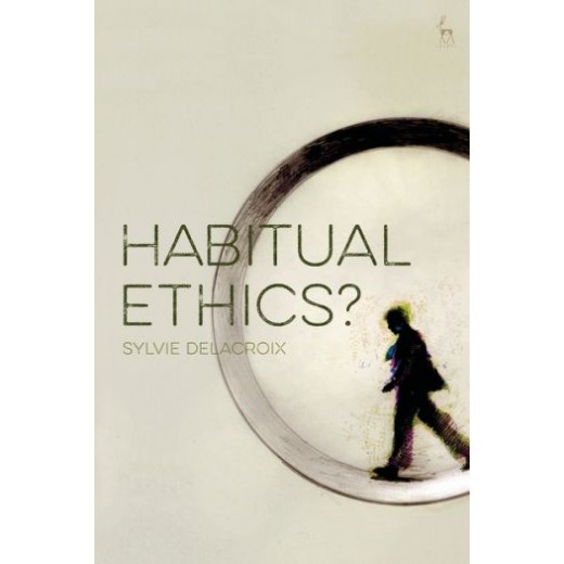 Habitual Ethics? 